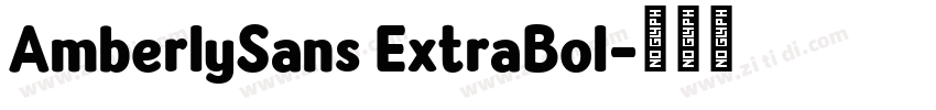 AmberlySans ExtraBol字体转换